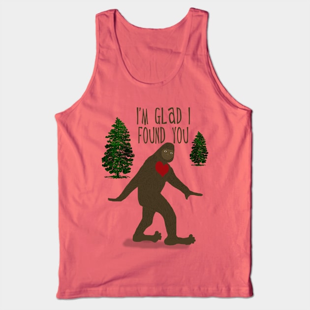 Big Foot, I'm Glad I Found You Tank Top by ahadden